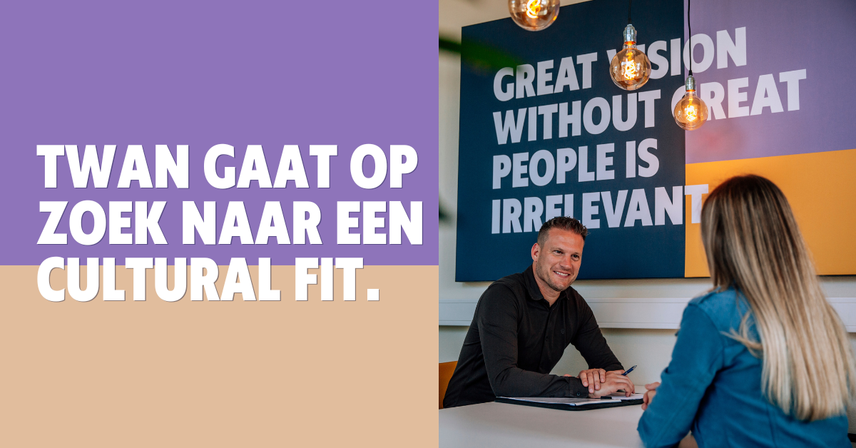 Twan gaat op zoek naar een cultural fit